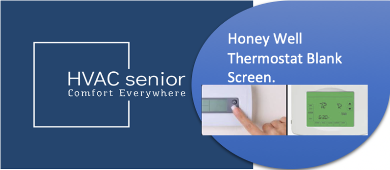 Honeywell Thermostat Blank Screen [Solved].