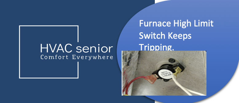 Furnace High Limit Switch Keeps Tripping