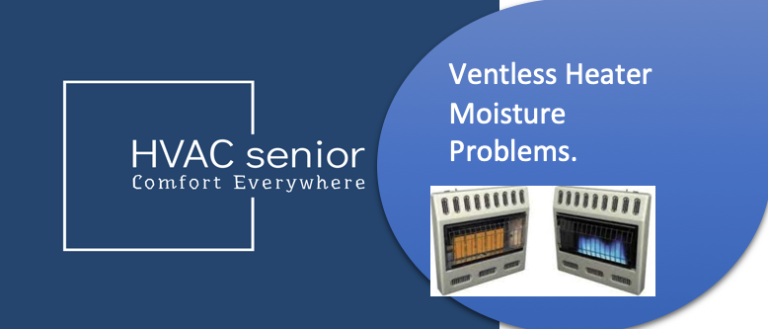 Ventless Heater Moisture Problems.